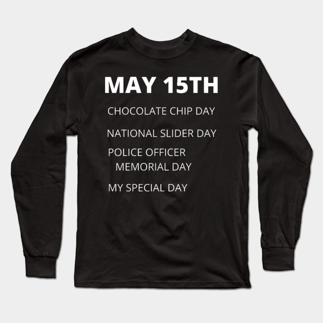 May 15th holidays Long Sleeve T-Shirt by Edwardtiptonart